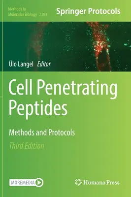 Peptidi che penetrano le cellule: Metodi e protocolli - Cell Penetrating Peptides: Methods and Protocols