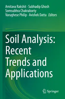 Analisi del suolo: Tendenze e applicazioni recenti - Soil Analysis: Recent Trends and Applications