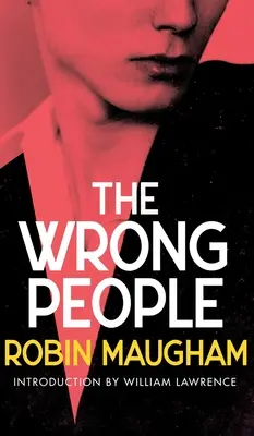 Le persone sbagliate (Valancourt 20th Century Classics) - The Wrong People (Valancourt 20th Century Classics)