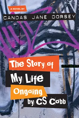 La storia della mia vita in corso, di C.S. Cobb - The Story of My Life Ongoing, by C.S. Cobb