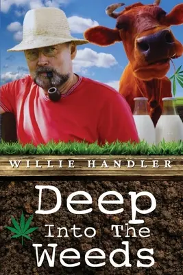 In mezzo alle erbacce - Deep Into the Weeds