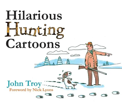 Esilaranti cartoni animati sulla caccia - Hilarious Hunting Cartoons