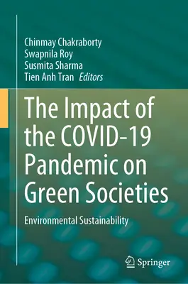 L'impatto della pandemia di Covid-19 sulle società verdi: Sostenibilità ambientale - The Impact of the Covid-19 Pandemic on Green Societies: Environmental Sustainability