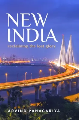 Nuova India: Recuperare la gloria perduta - New India: Reclaiming the Lost Glory