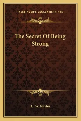 Il segreto di essere forti - The Secret of Being Strong
