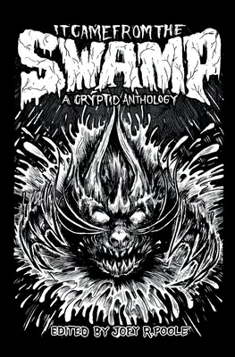 Viene dalla palude - It Came From the Swamp