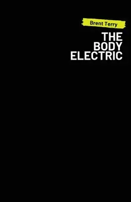 Il corpo elettrico - The Body Electric