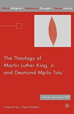 La teologia di Martin Luther King, JR. e Desmond Mpilo Tutu - The Theology of Martin Luther King, JR. and Desmond Mpilo Tutu