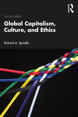 Capitalismo globale, cultura ed etica - Global Capitalism, Culture, and Ethics