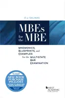 MBE per l'MBE - Mnemotecniche, schemi ed esempi per l'esame di avvocato multistatale - MBEs for the MBE - Mnemonics, Blueprints, and Examples for the Multistate Bar Examination