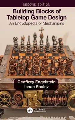 Blocchi di progettazione di giochi da tavolo: Un'enciclopedia dei meccanismi - Building Blocks of Tabletop Game Design: An Encyclopedia of Mechanisms
