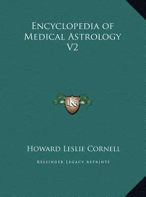 Enciclopedia di Astrologia Medica V2 - Encyclopedia of Medical Astrology V2