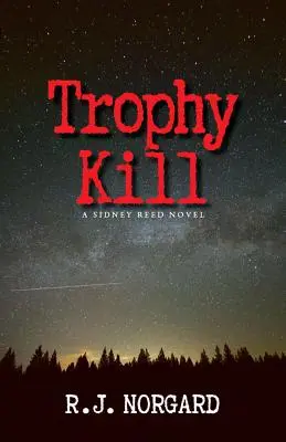 Uccidere un trofeo - Trophy Kill