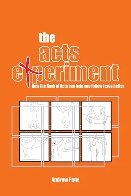 L'esperimento degli Atti: Come il libro degli Atti può aiutarvi a seguire meglio Gesù - The Acts Experiment: How the Book of Acts can help you follow Jesus better