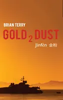 Oro 2 polvere - Gold 2 Dust