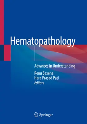 Ematopatologia: Progressi nella comprensione - Hematopathology: Advances in Understanding