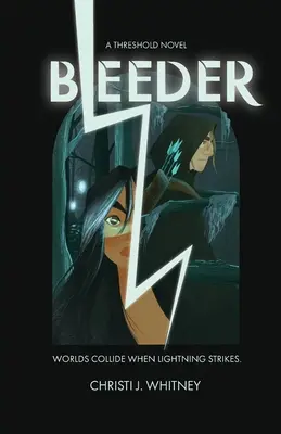 Bleeder: Un romanzo della soglia - Bleeder: A Threshold Novel