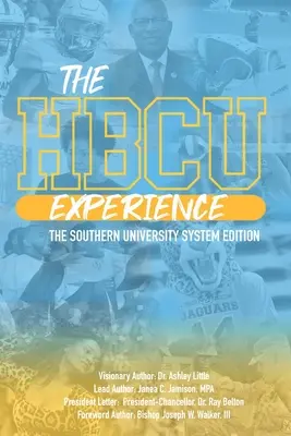 L'esperienza HBCU: L'edizione del sistema universitario meridionale - The HBCU Experience: The Southern University System Edition