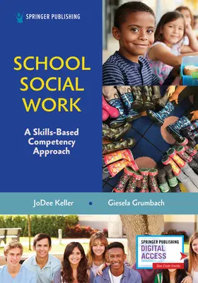 Lavoro sociale scolastico: Un approccio alle competenze basato sulle abilità - School Social Work: A Skills-Based Competency Approach
