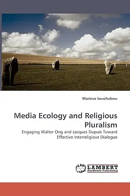 Ecologia dei media e pluralismo religioso - Media Ecology and Religious Pluralism