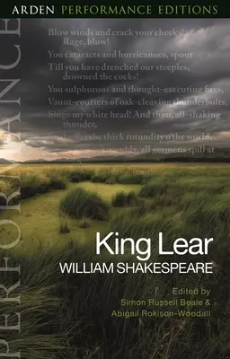Re Lear: Edizioni Arden Performance - King Lear: Arden Performance Editions