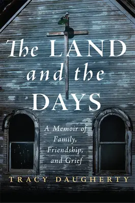 La terra e i giorni: Memorie di famiglia, amicizia e dolore - The Land and the Days: A Memoir of Family, Friendship, and Grief