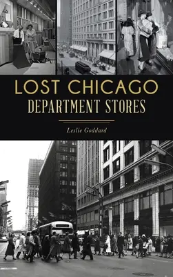 I grandi magazzini perduti di Chicago - Lost Chicago Department Stores
