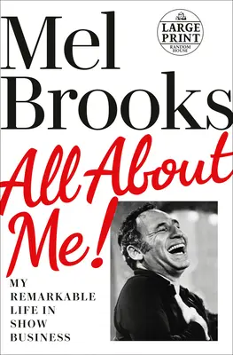 Tutto su di me: La mia straordinaria vita nel mondo dello spettacolo - All about Me!: My Remarkable Life in Show Business