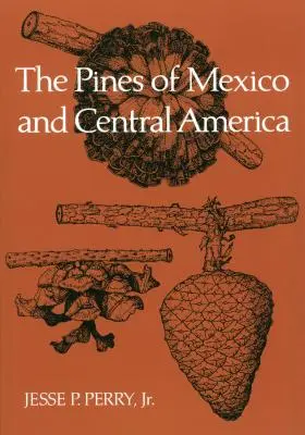 I pini del Messico e dell'America centrale - The Pines of Mexico and Central America