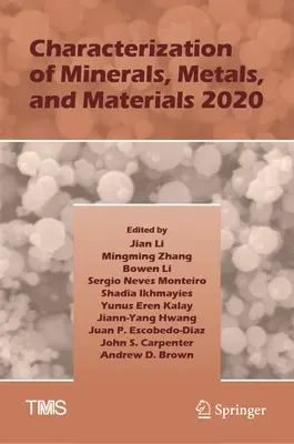 Caratterizzazione di minerali, metalli e materiali 2020 - Characterization of Minerals, Metals, and Materials 2020