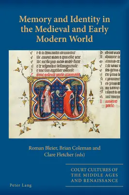 Memoria e identità nel mondo medievale e moderno - Memory and Identity in the Medieval and Early Modern World