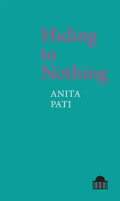 Nascondersi al nulla - Hiding to Nothing