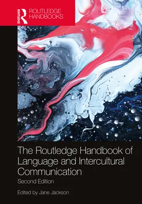 Il Manuale di lingua e comunicazione interculturale della Routledge - The Routledge Handbook of Language and Intercultural Communication