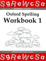 Libri di lavoro di ortografia di Oxford: Libro di lavoro 1 - Oxford Spelling Workbooks: Workbook 1
