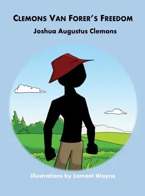 La libertà di Clemons Van Forer - Clemons Van Forer's Freedom