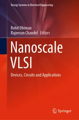 VLSI su scala nanometrica: dispositivi, circuiti e applicazioni - Nanoscale VLSI: Devices, Circuits and Applications
