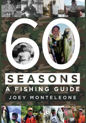 60 Stagioni: guida alla pesca - 60 Seasons: a fishing guide