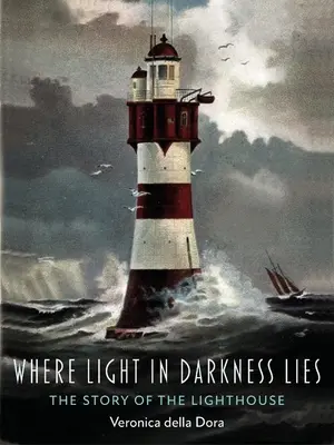 Dove si trova la luce nelle tenebre: La storia del faro - Where Light in Darkness Lies: The Story of the Lighthouse