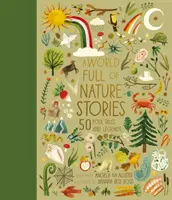 Il mondo pieno di storie sulla natura - 50 racconti e leggende popolari - World Full of Nature Stories - 50 Folktales and Legends