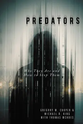 Predatori: Chi sono e come fermarli - Predators: Who They Are and How to Stop Them