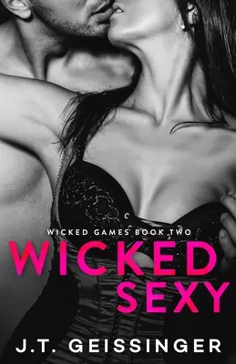 Perfidamente sexy - Wicked Sexy