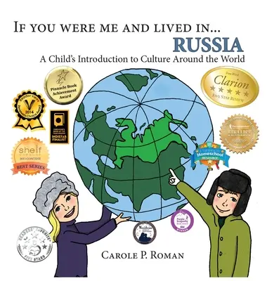 Se fossi io e vivessi in... Russia: Introduzione di un bambino alla cultura del mondo - If You Were Me and Lived in... Russia: A Child's Introduction to Culture Around the World