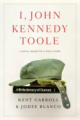 Io, John Kennedy Toole - I, John Kennedy Toole