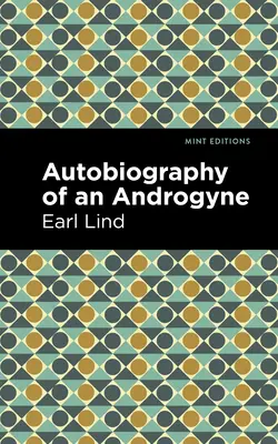 Autobiografia di un androgino - Autobiography of an Androgyne