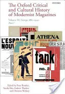 Storia critica e culturale delle riviste moderniste: Volume III: Europa 1880 - 1940 - The Oxford Critical and Cultural History of Modernist Magazines: Volume III: Europe 1880 - 1940