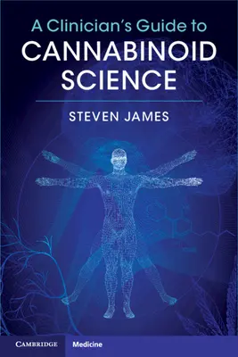 Guida del medico alla scienza dei cannabinoidi - A Clinician's Guide to Cannabinoid Science