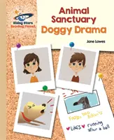 Reading Planet - Animal Sanctuary: Doggy Drama - Gold: Galassia - Reading Planet - Animal Sanctuary: Doggy Drama - Gold: Galaxy