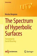 Lo spettro delle superfici iperboliche - The Spectrum of Hyperbolic Surfaces
