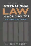 Il diritto internazionale nella politica mondiale, terza edizione - Un'introduzione - International Law in World Politics, Third Edition - An Introduction