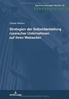 Strategie per la promozione delle imprese russe sui loro siti web - Strategien Der Selbstdarstellung Russischer Unternehmen Auf Ihren Webseiten